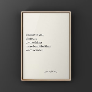 Walt Whitman Quote, Canvas or Unframed Print,&quot; I swear to you, there are divine things more beautiful than words can tell.&quot;