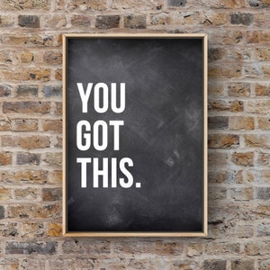 You Got This, Inspirational Quote , Canvas or Unframed Print image 2