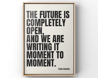 Pema Chodrin Quote Art Print, Inspirational Saying, Canvas or Unframed