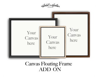 Canvas Frame ADD-ON: Professional Custom Framing (Canvas Floating framed canvas) | Free Shipping