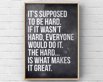 It's supposed to be hard, A league of their own Quote,  Unframed Print or canvas, Tom Hanks Quote,  Canvas or Unframed Print