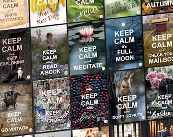 KEEP CALM en... Ansichtkaarten voor Postcrossing. Kies je favoriet.  Gebruik snailmail. Ontspan. Geniet van het moment. Geniet van de herfst. Mediteer. enz.