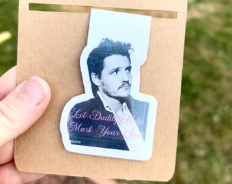 Pedro Pascal Daddy Magnetic Bookmark