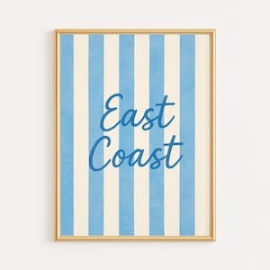 East Coast Wall Art Printable, Blue Striped Coastal Decor, Nautical Beach House Print, Digital Download Typography, Ocean Quote Art