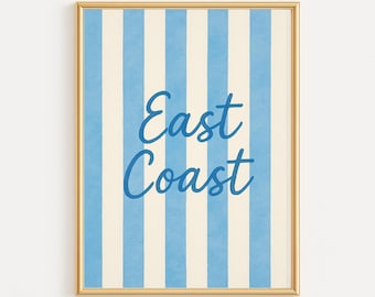 East Coast Wall Art Printable, Blue Striped Coastal Decor, Nautical Beach House Print, Digital Download Typography, Ocean Quote Art