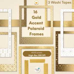 May include: A collection of 16 gold accent Polaroid frames and 3 washi tapes. The frames feature geometric patterns and are displayed on a cream background. The image also includes text that reads "16 Gold Accent Polaroid Frames" and "3 Washi Tapes."