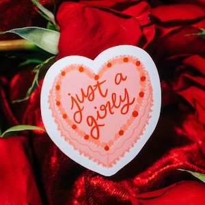 Just a girly sticker