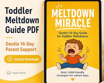 Toddler Tantrum Guide PDF, Gentle Discipline Printable for Meltdowns, Strong Willed Toddler Help, 14 Day Parent Support Strategies