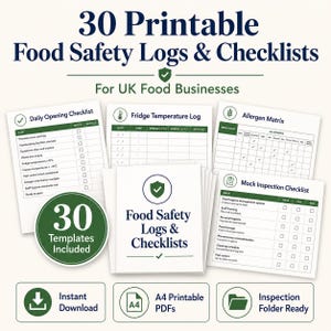 May include: A collection of 30 printable food safety logs and checklists for UK food businesses. The documents include a daily opening checklist, fridge temperature log, allergen matrix, and mock inspection checklist, all featuring green accents.