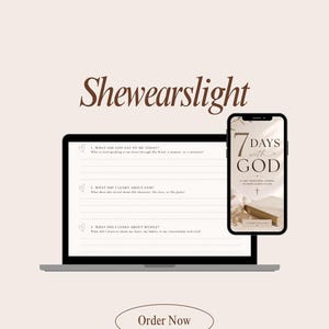 Op de afbeelding: Een laptop en smartphone met een devotioneel dagboek. Het laptopscherm toont prompts voor reflectie, terwijl de telefoon de cover van een boek met de titel "7 Days with God" weergeeft. De afbeelding bevat de tekst "Shewearslight" en "Order Now".