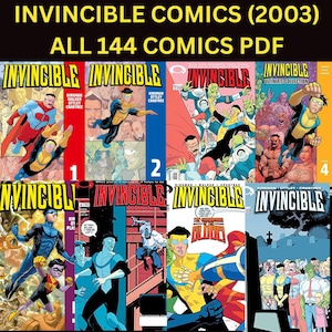 May include: A collection of Invincible comic books, featuring vibrant covers with superhero illustrations. The text "INVINCIBLE COMICS (2003) ALL 144 COMICS PDF" is displayed at the top. The covers showcase various characters in action.