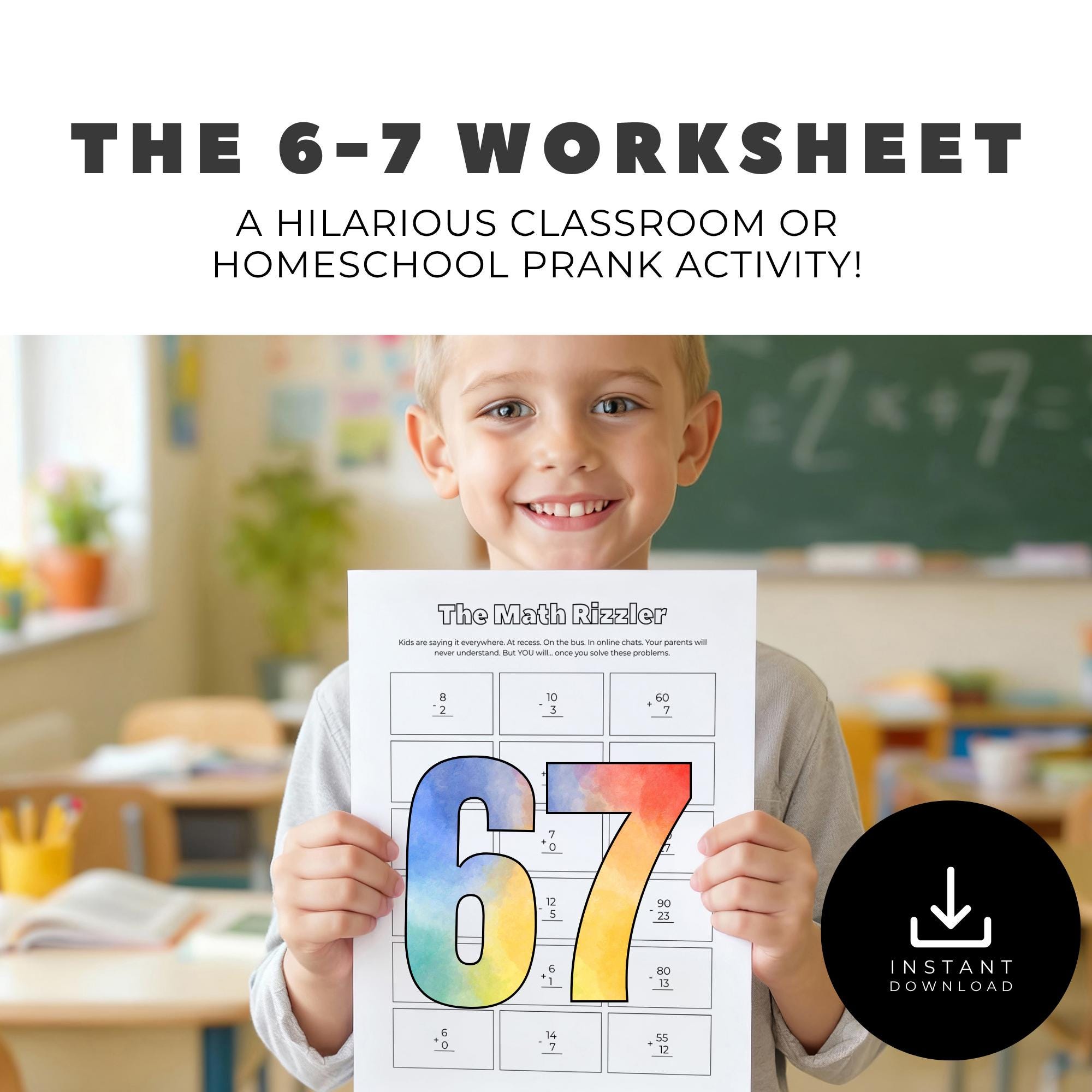 Prank Math Test Printable The 6-7 Worksheet, Funny Math Prank Printable, Classroom Icebreaker ...