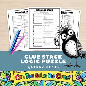Könnte beinhalten: Ein Bird Clue Stack Logikrätsel-Arbeitsblatt mit einer schwarz-weißen Illustration eines Vogels mit großen Augen und struppigen Federn. Die Seite enthält Listen mit zu platzierenden Elementen, Hinweisen und Buntstiften in Blau, Lila und Pink.