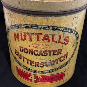 Vintage English Original & Genuine &quot;Nuttalls&quot; Doncaster Butterscotch Tin, Country Living, Farmhouse Decor, Cottage Decor