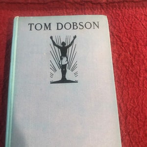 Vintage English Novel &quot;A Champion of the Outcastes&quot; Signed by author Tom Dobson circa 1924