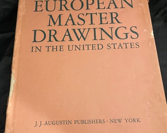European Master Drawings in the United States, J.J. Augustin Publishers, New York
