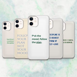 Motivation Phone Case Quote Saying Cover for iPhone 16, 15, 14, 13, 12 Samsung S25, S24, S23, A56, A15 Pixel 9A, 9Pro XL, 8A, 8Pro