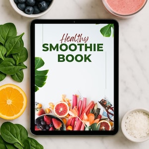 100 Healthy Smoothie Recipes/Nutritionist Approved/Printable PDF eBook for Weight Loss & Wellness