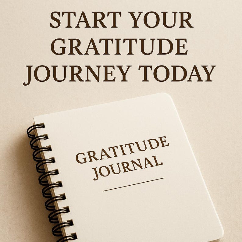 May include: A spiral-bound gratitude journal with the words "Gratitude Journal" printed on the cover. The journal is open, and the text "Start Your Gratitude Journey Today" is printed above it in a serif font.