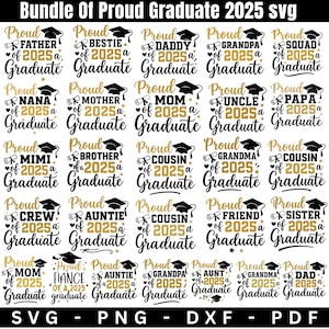 Proud Graduate 2025 svg, Proud Graduation family svg, Graduation 2025 svg bundle, Graduation shirt svg, Senior family 2025 svg