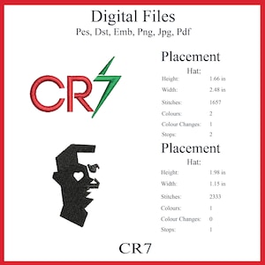 May include: Digital files for embroidery. The image shows two CR7 designs. The first is red text with a green lightning bolt. The second is a black silhouette of a face. Text includes dimensions in inches.