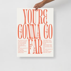 You&#39;re Gonna Go Far Poster