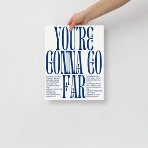 You&#39;re Gonna Go Far Poster Small