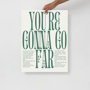 You&#39;re Gonna Go Far Poster