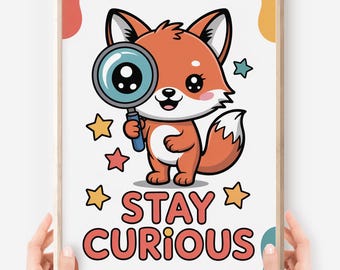 Póster de zorro kawaii "Mantente curioso": Arte de aprendizaje en casa para el aula SEL (Descarga digital)