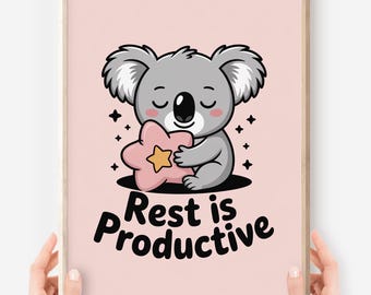 Póster "El descanso del koala es productivo": Decoración SEL de animales kawaii (descarga digital JPG)