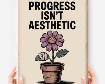Funny Mental Health Flower Poster – Progress Quote, ADHD Art (Digital Download)