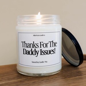 Daddy Issues Candle | Funny Father&#39;s Day Gift | Gifts for Dad | Funny Candle Gift | Father&#39;s Day Gift from Daughter Son | Gag Gifts for Dad