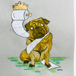 Pug Art PRINT, Pug Bathroom Art, Dog Art print, Pug print, katrine, Pug in bathroom, Pug with toilet paper, original pug painting