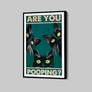 Are You Pooping Cat Poster Katze Badezimmer Leinwand Druck Lustig Badezimmer Wand Kunst Toilettenkatze gerahmt Leinwanddruck Wohnkultur P14 Geburtstagsgeschenk