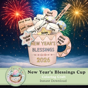 May include: A digital illustration of a cup labeled "New Year's Blessings 2026" filled with heart and star-shaped notes with inspirational words. Fireworks burst in the background. The image includes the text "Coloring Craft" and "Instant Download".