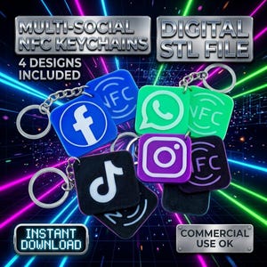 May include: Four square NFC keychains featuring social media logos for Facebook, WhatsApp, Instagram, and TikTok. Each keychain has a metal ring and an NFC symbol on the reverse. Text includes MULTI-SOCIAL NFC KEYCHAINS, DIGITAL STL FILE, 4 DESIGNS INCLUDED, INSTANT DOWNLOAD, and COMMERCIAL USE OK.