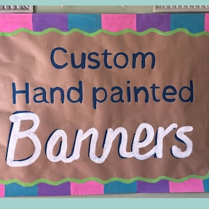 CUSTOM PAINTED BANNERS | Hand painted kraft paper banner | Personalized party banner | Birthdays | Graduations | Showers | School Events