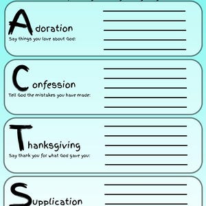 May include: A teal-colored ACTS prayer guide with the title "Talking to God: ACTS Prayer." The guide is divided into four sections: Adoration, Confession, Thanksgiving, and Supplication, each with lines for writing.