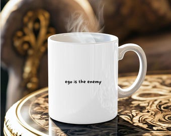 Ego Is The Enemy Mug 11oz – Stoic Quote Coffee Cup Philosophy Gift Motivational Mug for Men & Women, Minimalist Cup