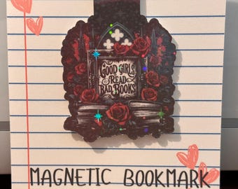 Good Girls Read Bad Books | Gothic Magnetic Bookmark