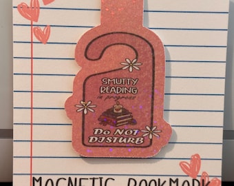 Smutty Reading Magnetic Bookmark: Do Not Disturb - Spicy Book Lover Gift