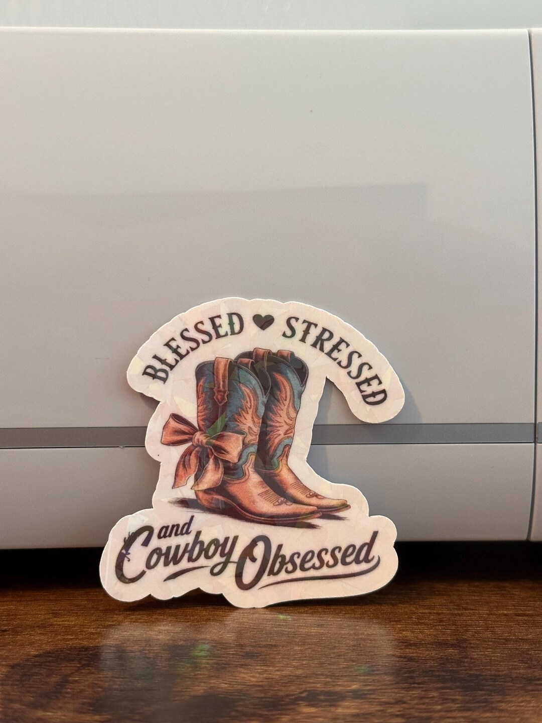 Blessed, Stressed & Cowboy Obsessed Sticker Coquette Cowgirl Boots ...