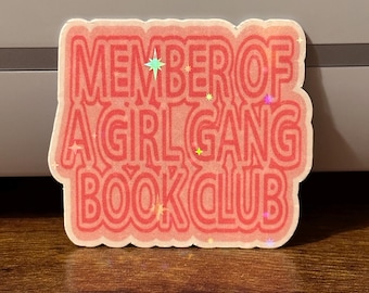 Girl Gang Book Club Sticker, Pink Vinyl Decal (Glossy or Holographic)