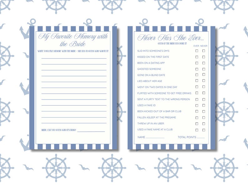 May include: Two nautical-themed game cards for a bridal shower. One card reads "My Favorite Memory with the Bride" and the other reads "Never Has She Ever..." Both cards have a blue and white striped border and are set against a background of nautical symbols.