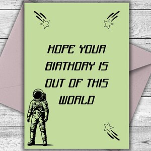 Space & Astronaut Birthday Card - &quot;Hope Your Birthday Is Out Of This World&quot; - Printable Card for Immediate Digital Download