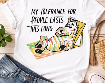 Funny Zebra PNG – My Tolerance for People Lasts This Long – Sarcastic Quote Sublimation Design, Anti Social Humor Shirt PNG 4500px
