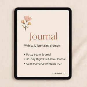 May include: A digital tablet displays a journal cover with the title "Journal" in a warm, earthy tone. The image includes floral illustrations and bullet points listing journal types, including a postpartum journal and a self-care journal.
