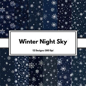Peut inclure: Un design numérique sur le thème du ciel nocturne hivernal. Le design comprend divers motifs de flocons de neige et d'étoiles sur un fond bleu foncé. Le texte "Winter Night Sky" et "12 Designs-300 Dpi" sont affichés dans un cadre rectangulaire blanc.
