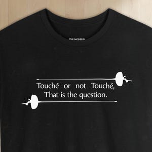 Fencing T-Shirt for Epee Foil Sabre Athletes Unisex Graphic Tee for Fencing Sport Shirt 100% Cotton Fencer Training Shirt Touché