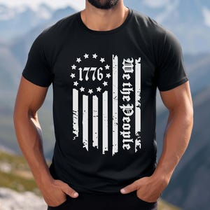 1776 We The People Shirt, Patriotic Vintage American Flag Shirt, Independence Day Tee, 4th of July Outfit, USA Freedom Shirt and Sweatshirt